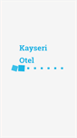 Mobile Screenshot of kayseriotel.com